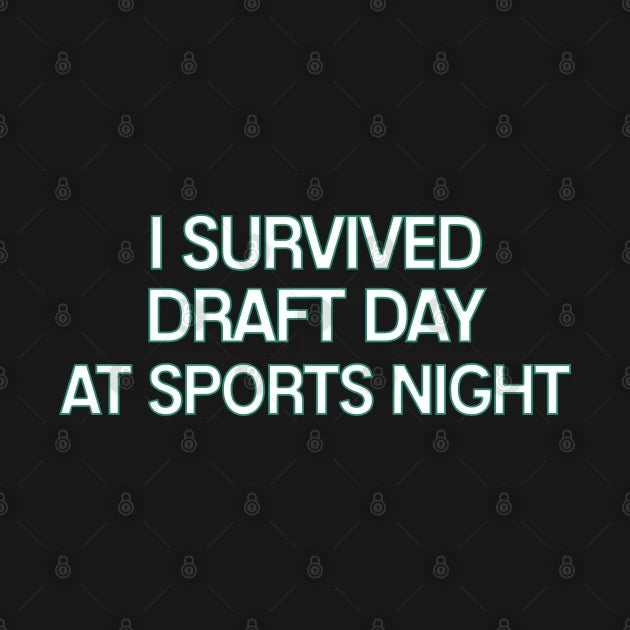 Sports Night - I Survived T-Shirt Hoodie