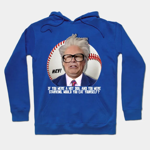 Harry Caray -- Hot Dog Hoodie