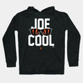Joe Cool Hoodie
