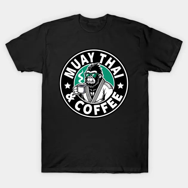 Funny Thai Boxing Muay Thai And Coffee T-Shirt