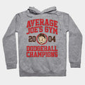 Average Joe'S Gym 2004 Dodgeball Champion Hoodie