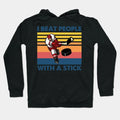 Vintage I Beat People With A Stick Hockey Hoodie