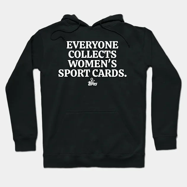 Everyone Collects Women'S Sport Cards Hoodie
