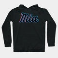 Miami 'Mia' Baseball Fan T-Shirt: Embrace The Vice City Vibe With Bold 305 Baseball Style! Hoodie